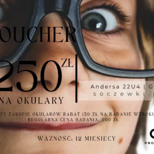 VOUCHER 250 zł na okulary